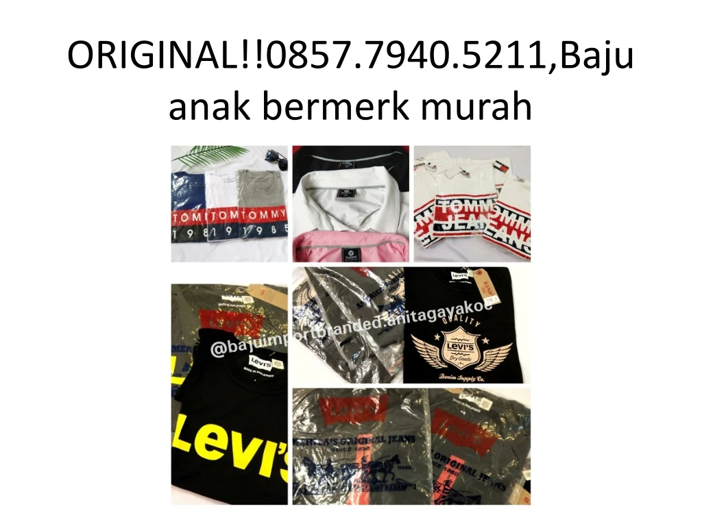 original 0857 7940 5211 baju anak bermerk murah