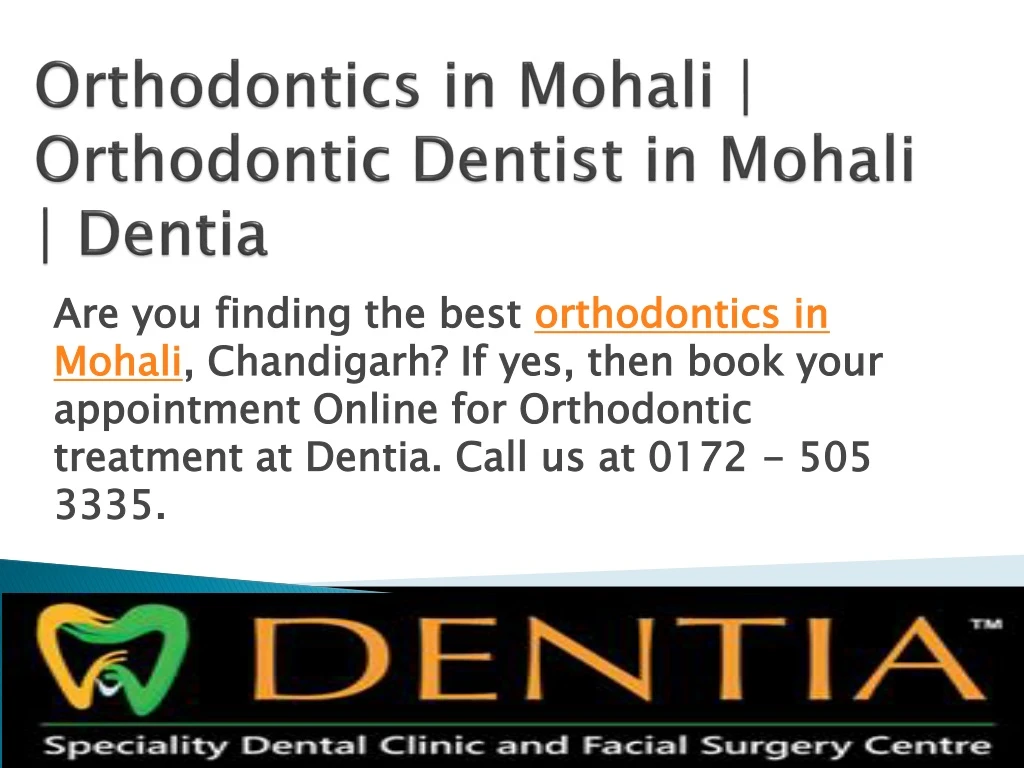 orthodontics in mohali orthodontic dentist in mohali dentia