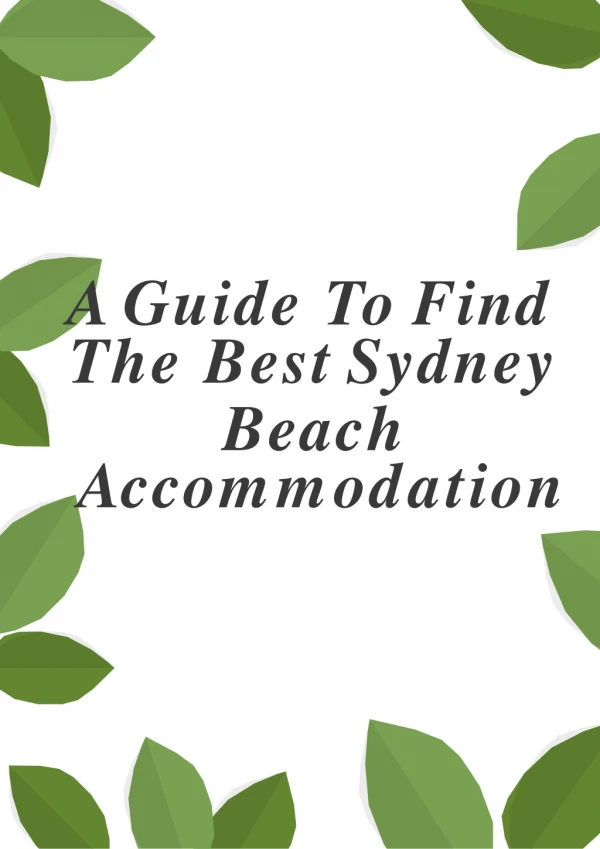 A guide to find the best Sydney Beach Accommodation