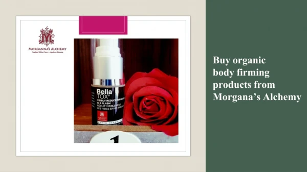 Buy organic body firming products from Morgana’s Alchemy
