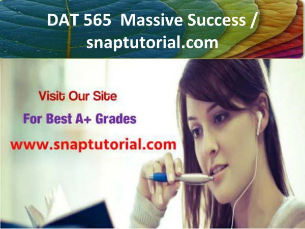 DAT 565 Massive Success / snaptutorial.com