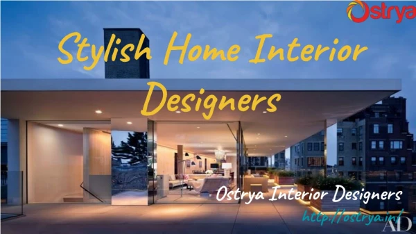 Stylish home interior designers