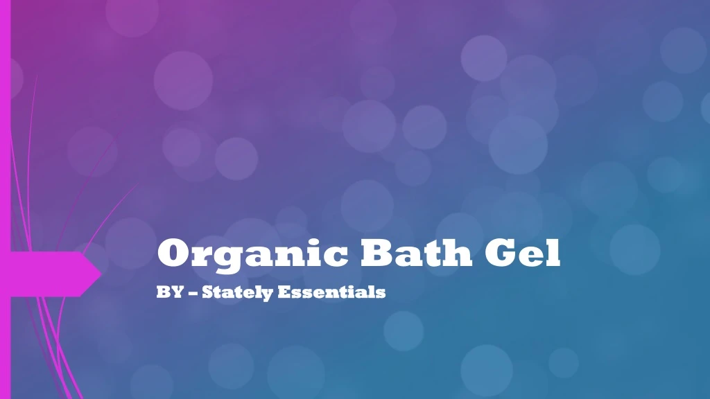 organic bath gel