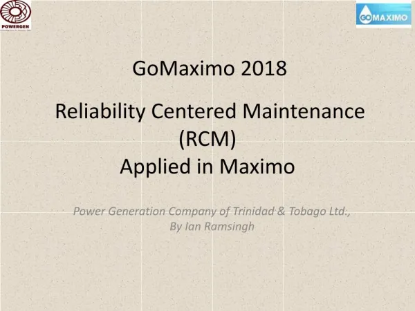 Reliability Centered Maintenance (RCM) Applied in Maximo
