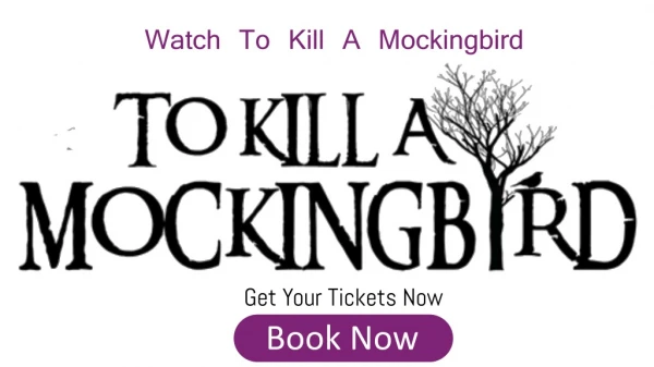 To Kill A Mockingbird Tickets at Tickets4Musical