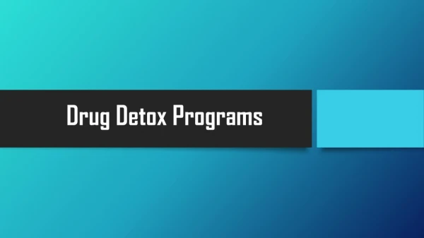 Drug Detox Programs