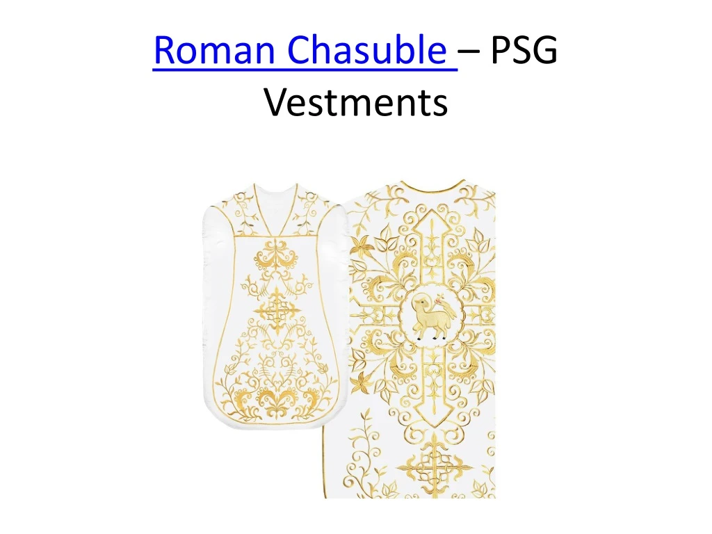 roman chasuble psg vestments