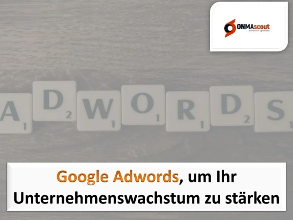 Google Adwords, um Ihr Unternehmenswachstum zu stärken