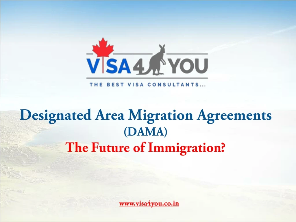 designated area migration agreements dama the future of immigration
