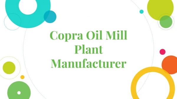 Copra Oil Mill Plant | Extraction Plant Manufacturer