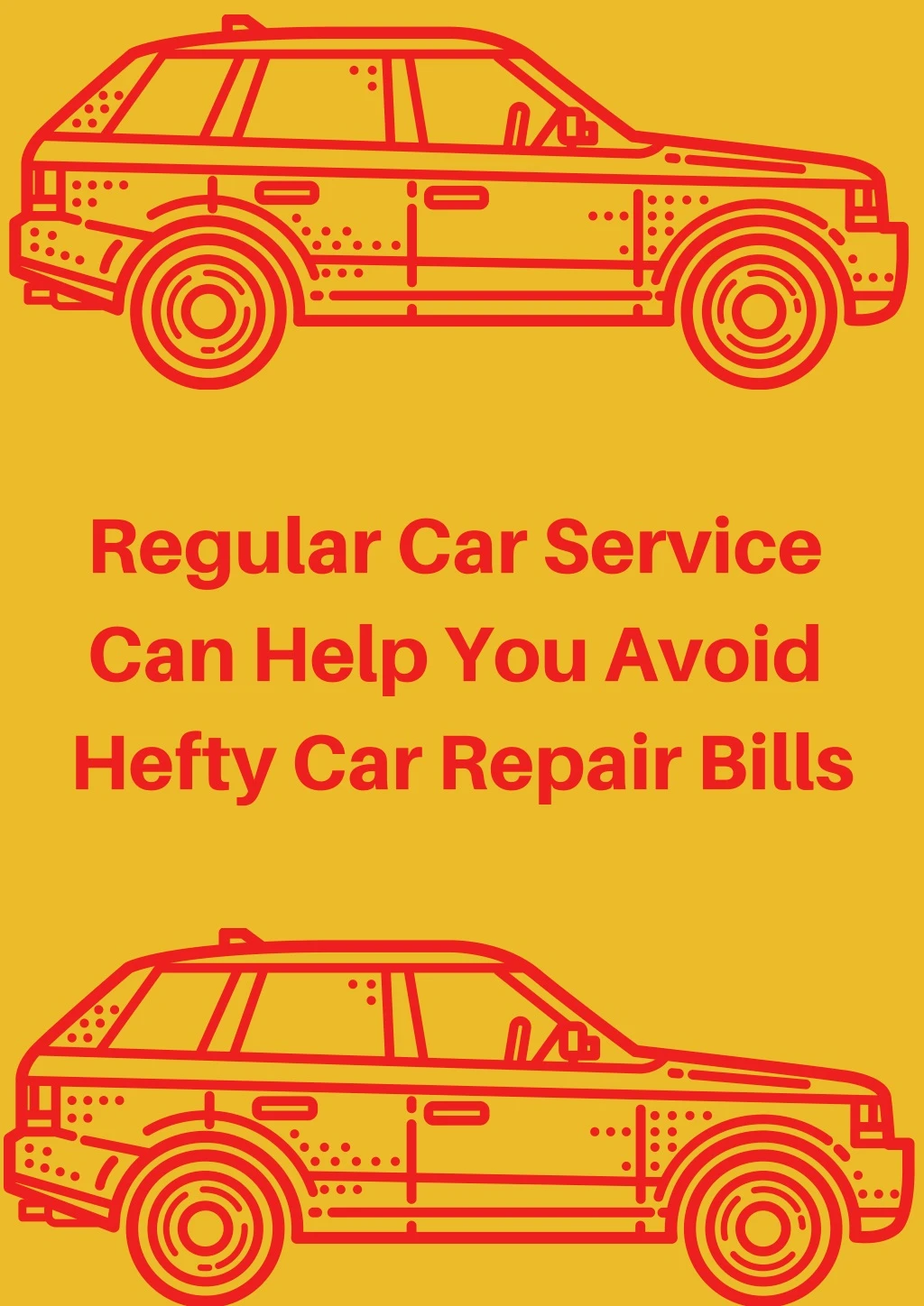 regular car service can help you avoid hefty