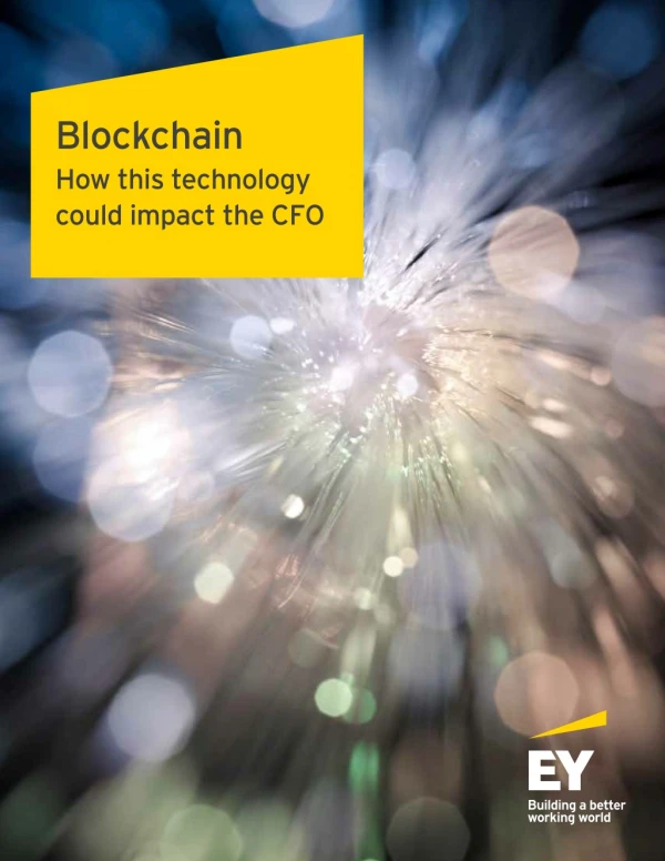 How Blockchain Technology could Impact the CFO - EY India