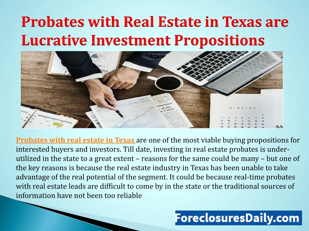probates with real estate in texas are lucrative