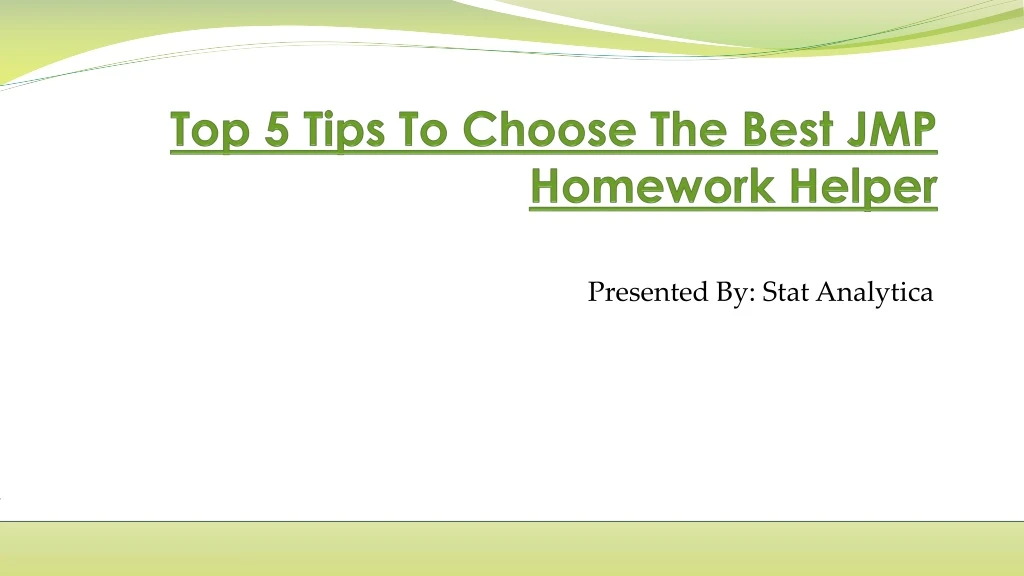 top 5 tips to choose the best jmp homework helper