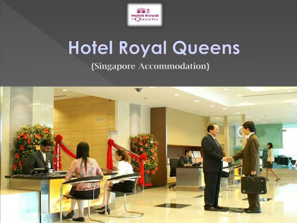 Singapore Accommodation - Hotel Royal Queens