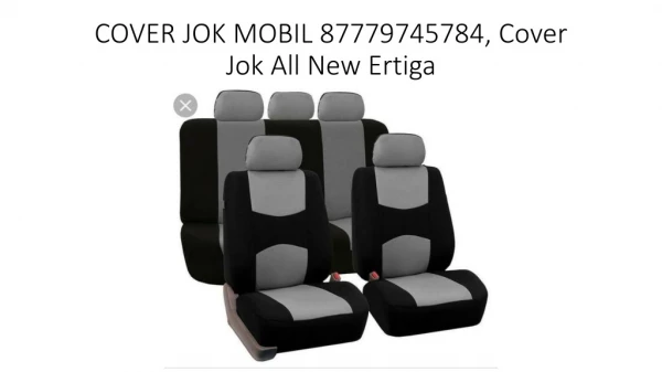 COVER JOK MOBIL 87779745784, Cover Jok All New Ertiga