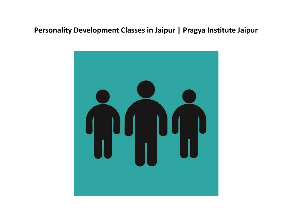personality development classes in jaipur pragya institute jaipur
