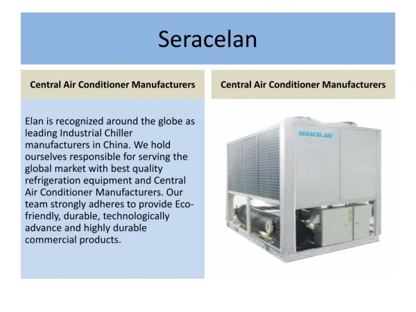 Seracelan Central Air Conditioner Manufacturers