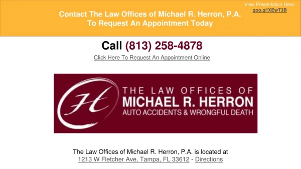 Accident Attorney Tampa - (813) 258-4878 - The Law Offices of Michael R. Herron, P.A.
