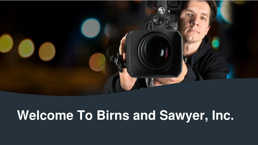 welcome to birns and sawyer inc