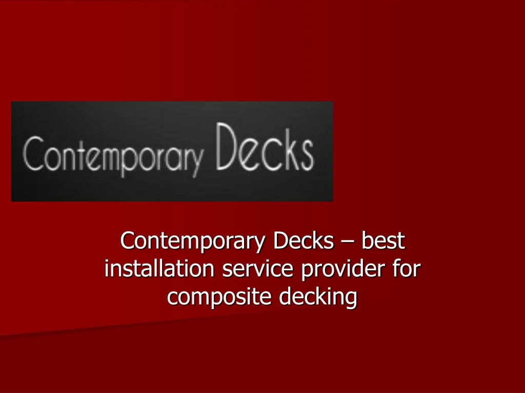 contemporary decks best installation service provider for composite decking