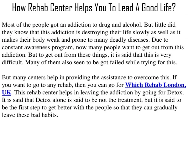 How Rehab Center Helps You To Lead A Good Life?