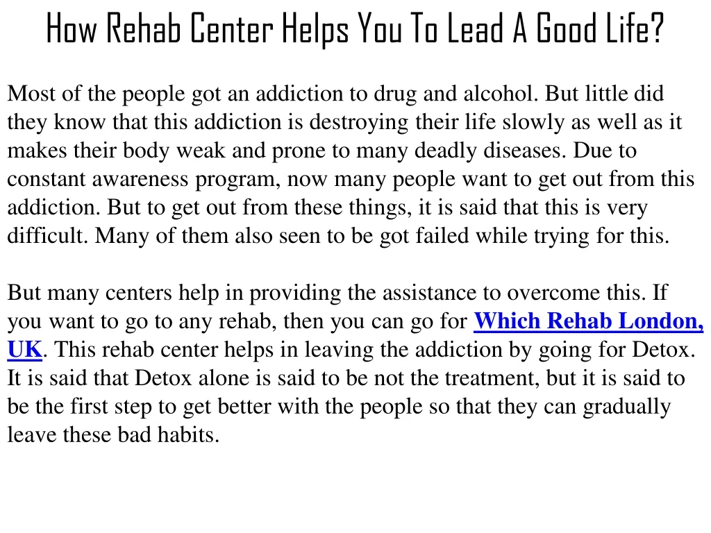 how rehab center helps you to lead a good life