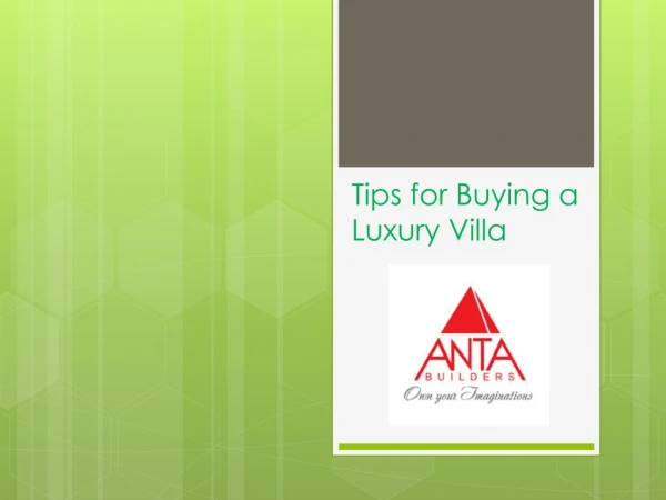 Tips for Buying a Luxury Villa