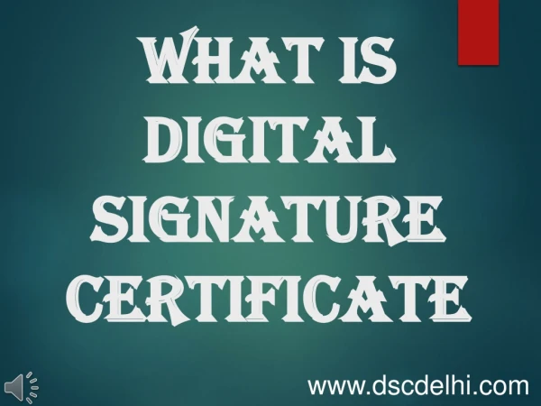 What is Digital Signature Certificate How to apply online DSC