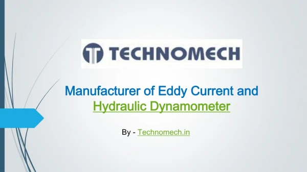 Manufacturers of Eddy Current and Hydraulic Dynamo-meter