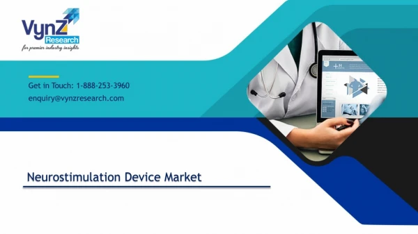 Neurostimulation Device Market, Industry Insights, Product, Application, Analysis and Forecast 2024