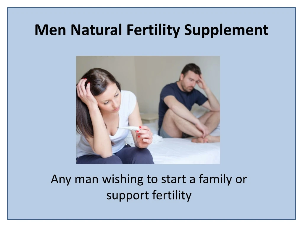 men natural fertility supplement