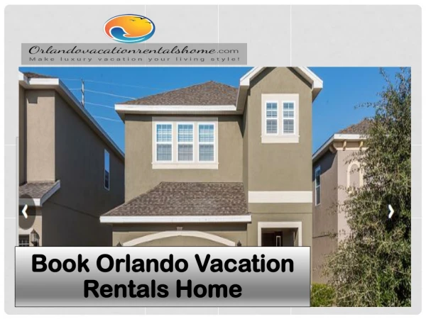 Book Orlando Vacation Rentals Home