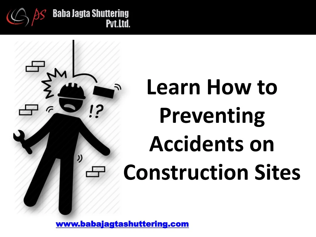 learn how to preventing accidents on construction sites
