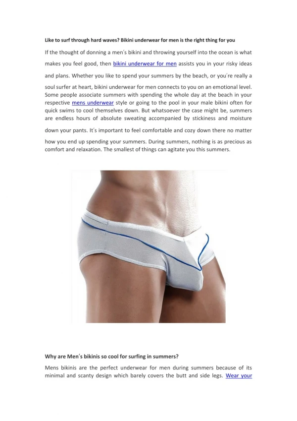 Like to surf through hard waves? Bikini underwear for men is the right thing for you