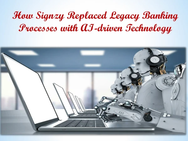 Artificial Intelligence in Banking-How signzy replaced legacy banking processes with AI-driven technology