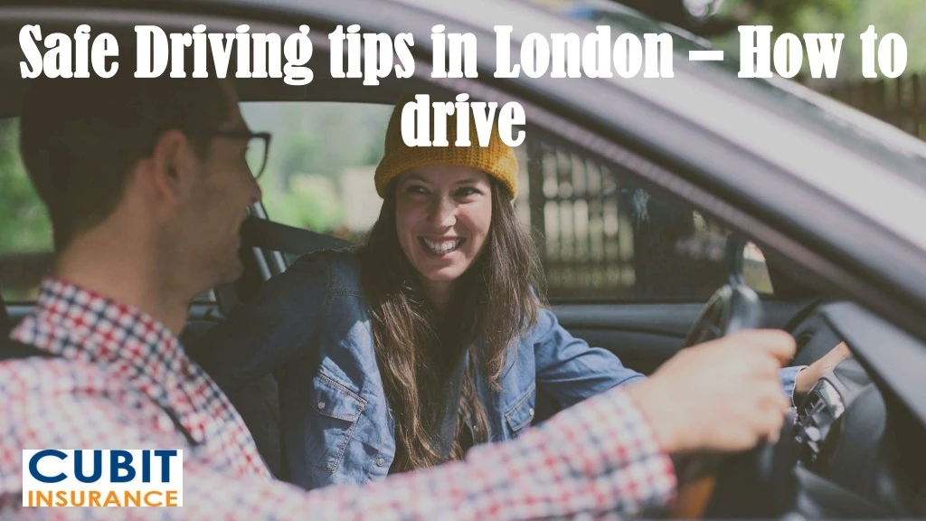 safe driving tips in london how to drive
