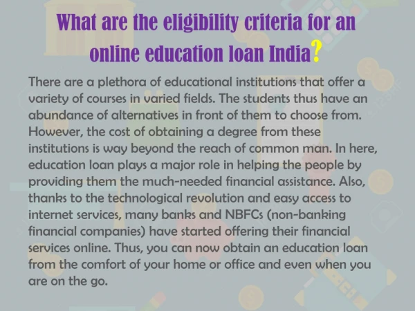 What are the eligibility criteria for an online education loan India?