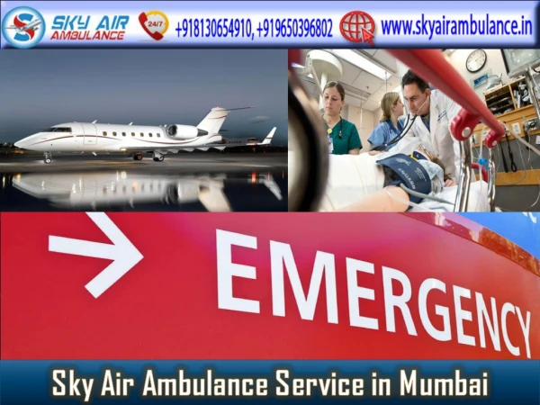 Utilize Air Ambulance in Mumbai with Whole Emergency Medical Feature