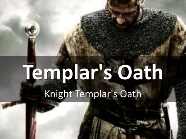 Knight Templar's Oath