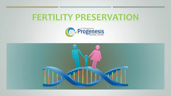 Fertility Preservation