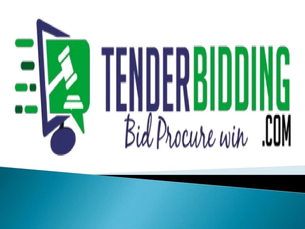 Tender bidding and Bid Tenders