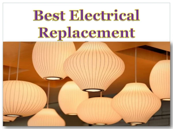 Best Electrical Replacement