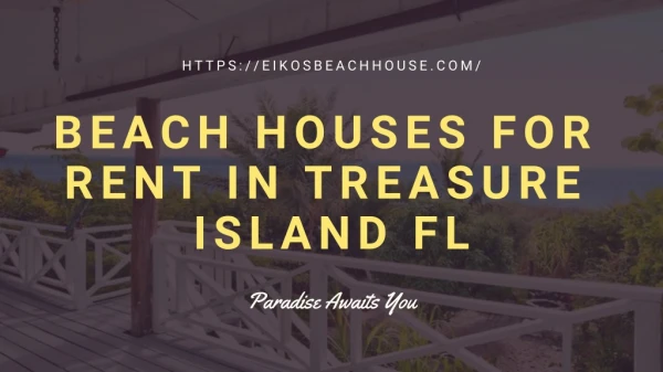 Beach Houses for Rent in Treasure Island FL