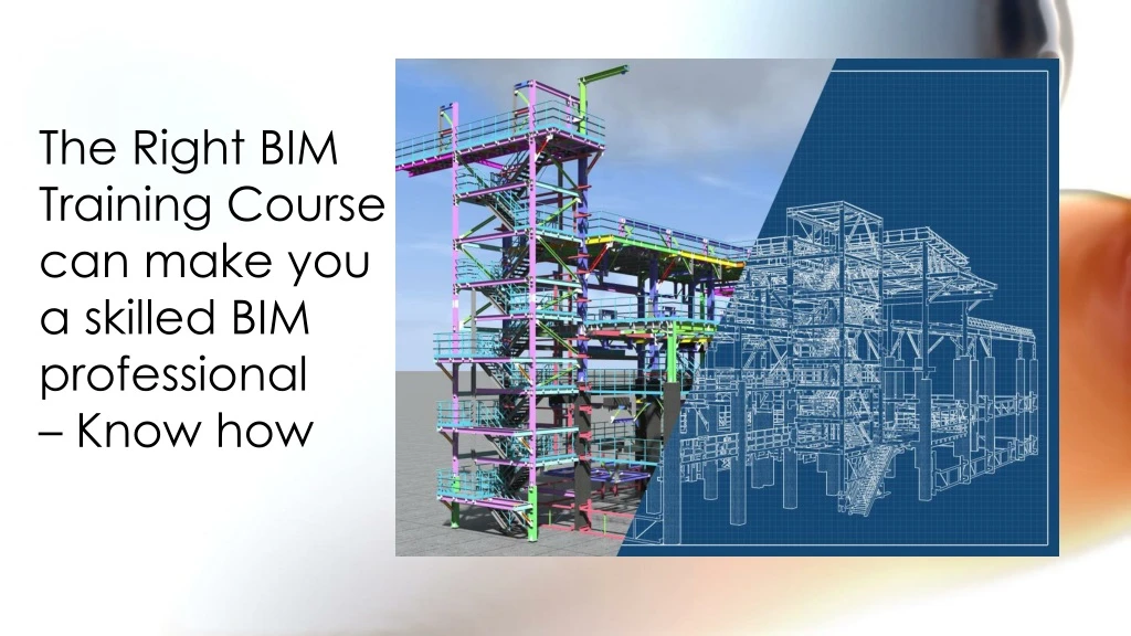 the right bim training course can make