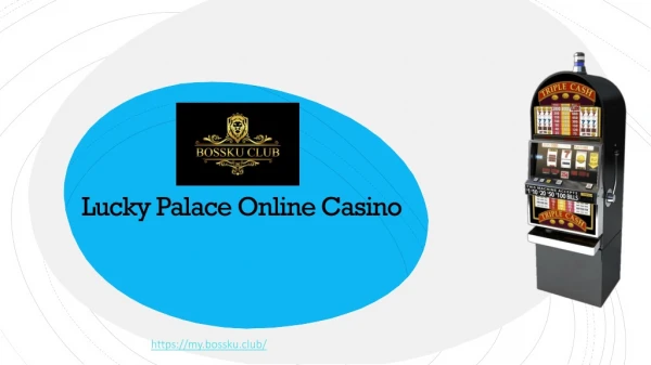 Lucky Palace Online Game Review