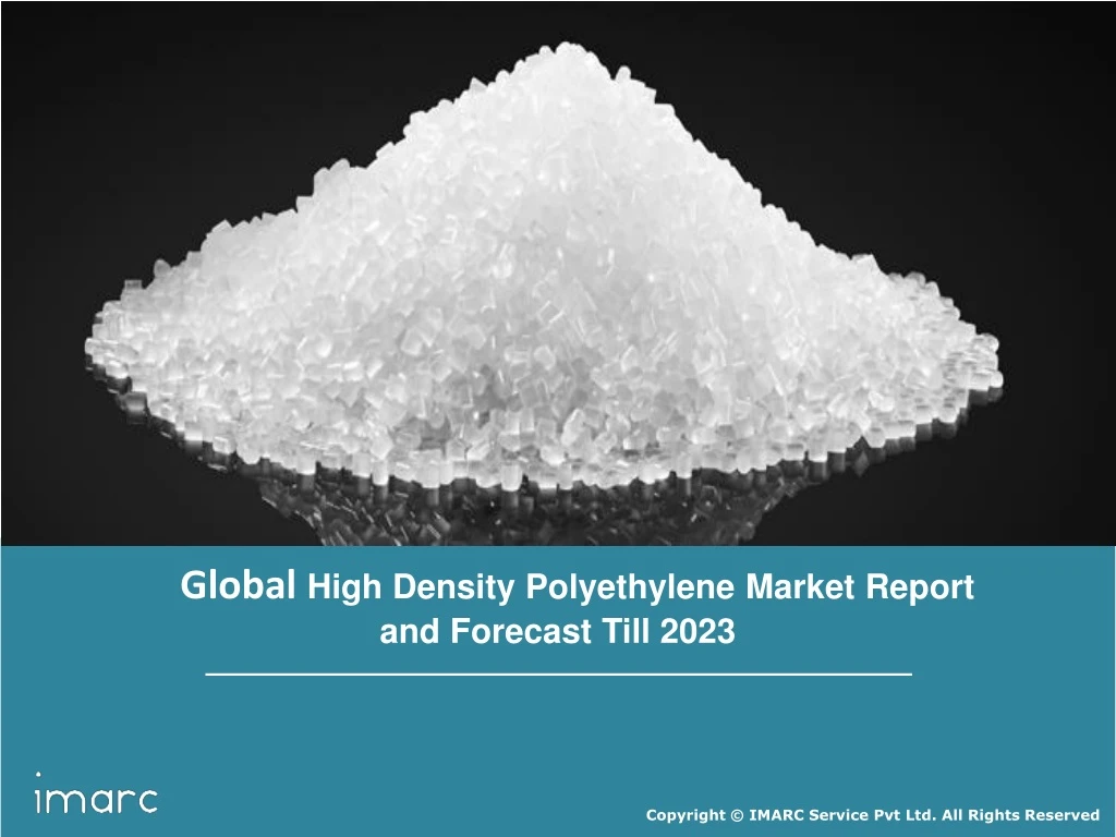 global high density polyethylene market report
