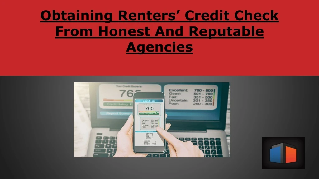obtaining renters credit check from honest and reputable agencies