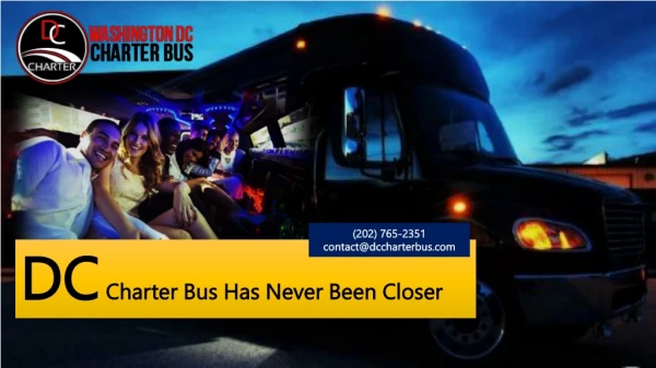 DC Charter Bus Has Never Been Closer