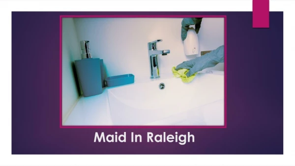 Best Affordable Maid in Raleigh | Maid My Day